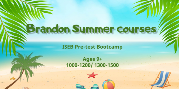 Brandon summer 2025 - 9+ ISEB Pre-test Bootcamp